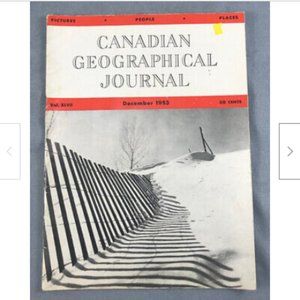 Canadian Geographic Jrnl Magazine Dec 1953 Tortola*Stratford*Skeena*Joe Tyrrell+